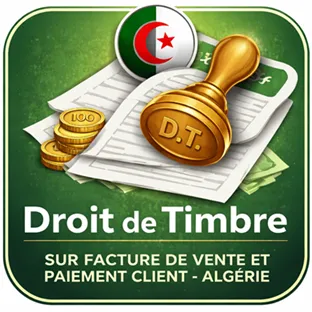 Droit De Timbre Sur Facture de Vente et Paiement client - Algérie