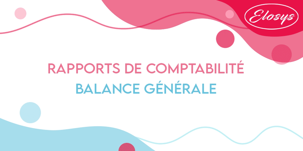 Rapport Compta - Balance Générale - Algérie